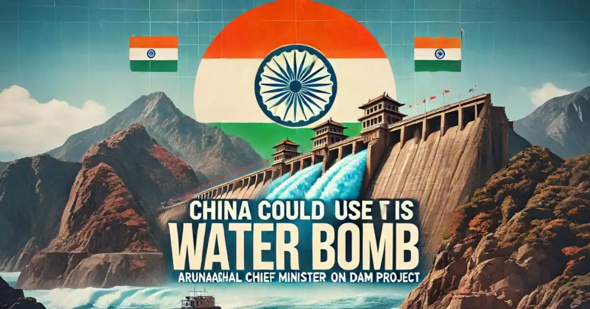 China Could Use It As "Water Bomb": Arunachal Chief Minister On Dam Project China Could Use It As "Water Bomb": Arunachal Chief Minister On Dam Project